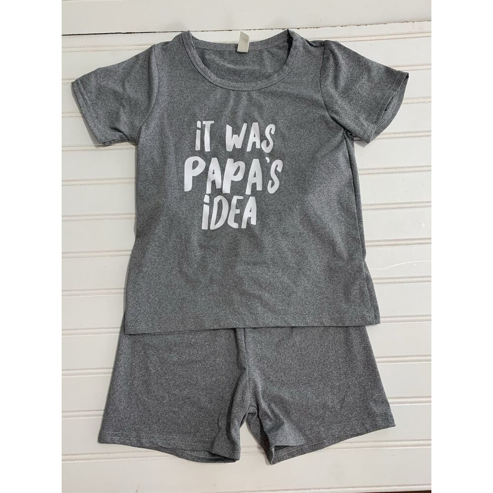 Grey Short Set unisex Kids “ It Was Papas Idea” 110(4-5T)‎